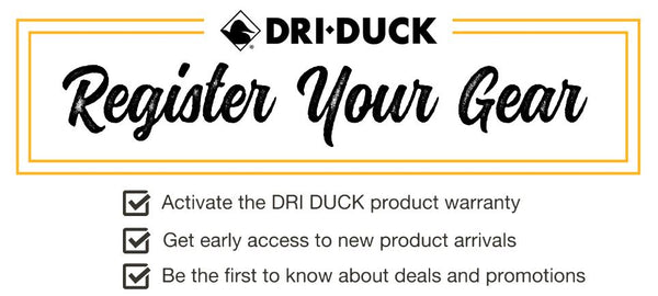 DRI DUCK logo above text register your gear to activate product warranty and know about new products, deals and promotions
